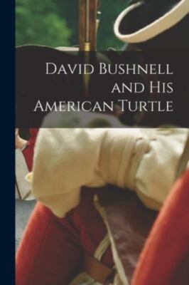 David Bushnell and his American Turtle, Brand New, Free P&P in the UK