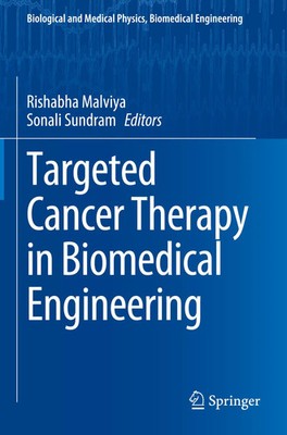 Rishabha Malviya (u. a.) | Targeted Cancer Therapy in Biomedical Engineering
