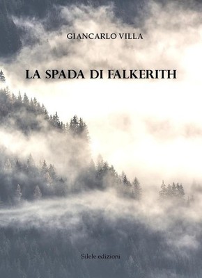 Buch - Giancarlo Villa - Falkeriths Schwert - Silele