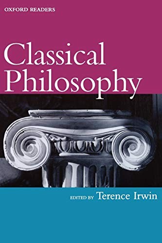 Classical Philosophy (Oxford Readers),Terence Irwin