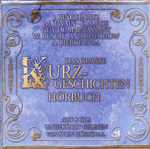 Das Grosse Kurz-Geschichten H”rbuch by Various Artists [CD]