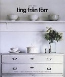 Leva med ting från förr, Einarson, Anna Lena,Eriksson, PeO, Good Book