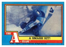 1983 Topps The A Team Original TV Show Card 33 A Smash Hit B A Baracus