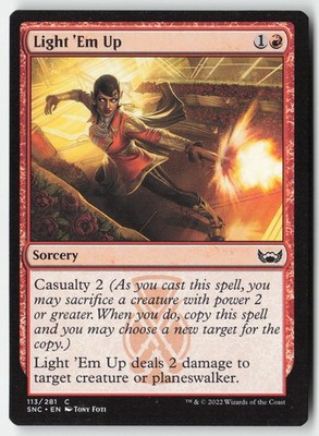 MTG - Light 'Em Up #113 - Regular - SNC Streets of New Capenna