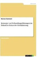 Marwen Hammami | Konzepte Von VerhandlungsfüHrungen Im Einkauf In Zeiten Der...