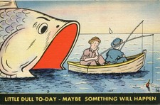 Exaggeration Postcard Linen Fishing Little Dull To-day - Something Will Happen