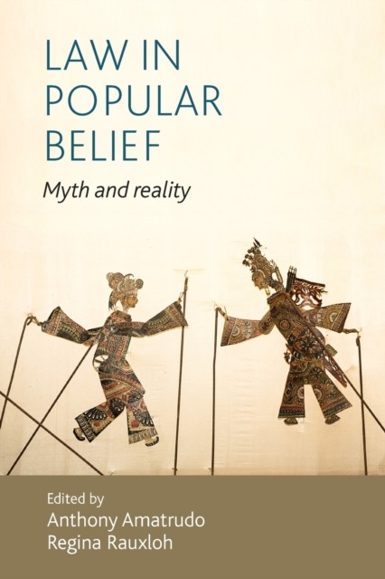 Law in Popular Belief Myth and Reality by B01 (Paperback Book)