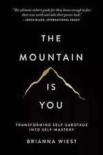 The Mountain is You By Brianna Wiest USA Stoc...