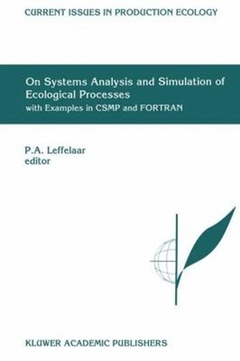 On Systems Analysis and Simulation of Ecological Processes with E