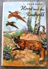 Erich Kloss Horst und das Raubwild Schneider Verlag  Hardcoverbuch