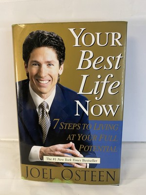 Your Best Life Now Study Guide : 7 Steps to Living at Your Full Potential by...