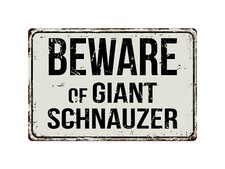 292VS Beware Of Giant Schnauzer 8 "x 12" Vintage Aluminum Retro Metal Sign