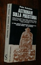 P. KOLOSIMO : Astronavi sulla preistoria  p. e.  1971  Sugar  ECCELLENTE