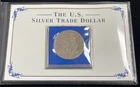 1877-S  U.S. Silver Trade Dollar GENUINE/SCARCE, 90% Silver