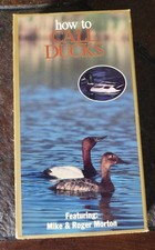 How To Call Ducks  featuring Mike and Roger Morton (VHS)