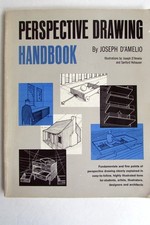 PERSPECTIVE DRAWING HANDBOOK. BY Joseph D'amelio HARDCOVER  VERY GOOD 