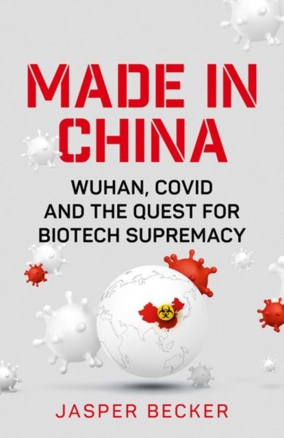 Made in China by Jasper Becker (Hardback Book)