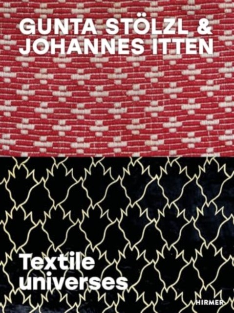Gunta Stölzl & Johannes Itten Textile universes (Hardback Book) - Image 3