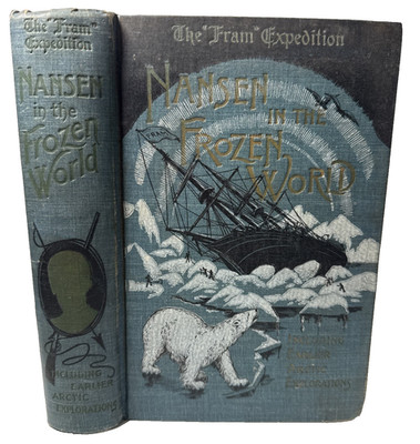 Nansen in Frozen World Arctic Exploration John Read 1897 1st ed Antique Book