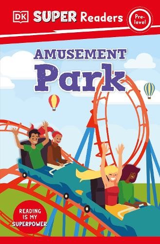 DK Super Readers Pre-Level Amusement Park by  DK - 9780241602256