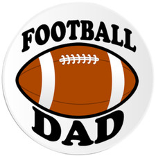 Football Dad - Circle Sticker Decal 3 Inch - Sports Athlete Parent Team