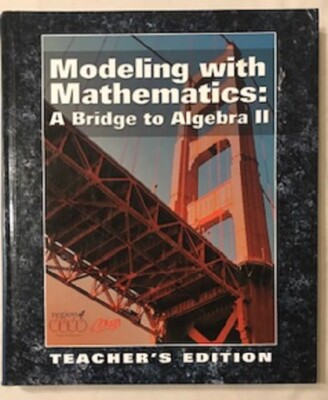 MATH MODELS: A Bridge to Algebra II Teacher, Student & CD-ROM