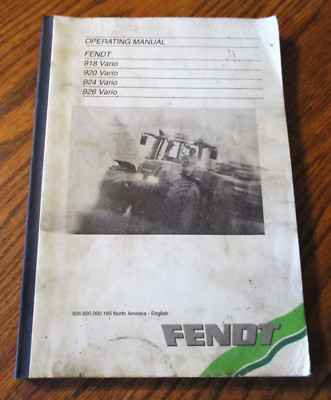 FENDT 918 920 924 926 Vario Tractor Operating Operators Manual 72427086 AGCO