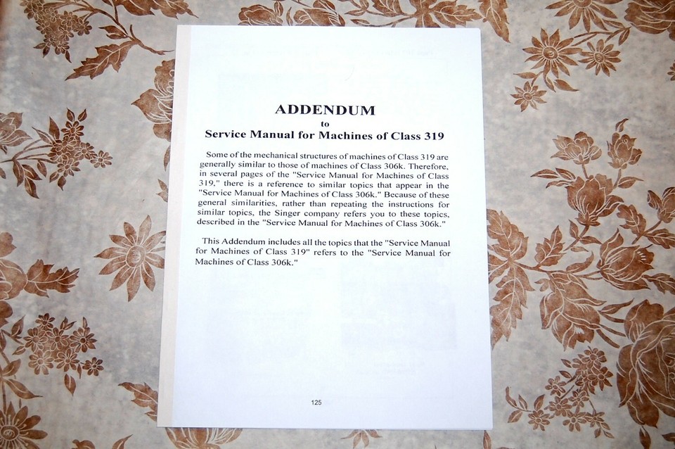 Service Manual Plus Special Addendum for Singer 319 319k 319w Sewing ...