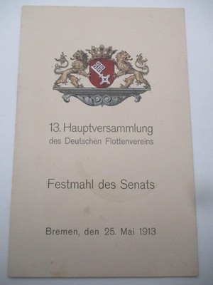 Verzeichnis 13 Hauptversammlung des deutschen Flottenvereins Bremen 1913