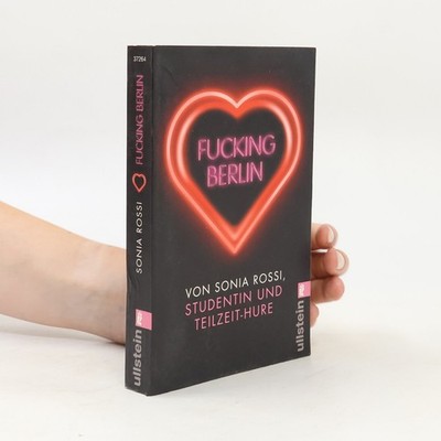 Fucking Berlin  |  Sonia Rossi