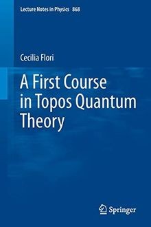 A First Course in Topos Quantum Theory (Lecture Not... | Buch | Zustand sehr gut