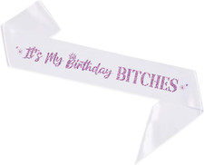It'S My Birthday Bitches Sash,Women and Girls, Birthday Gifts Party Favors Suppl
