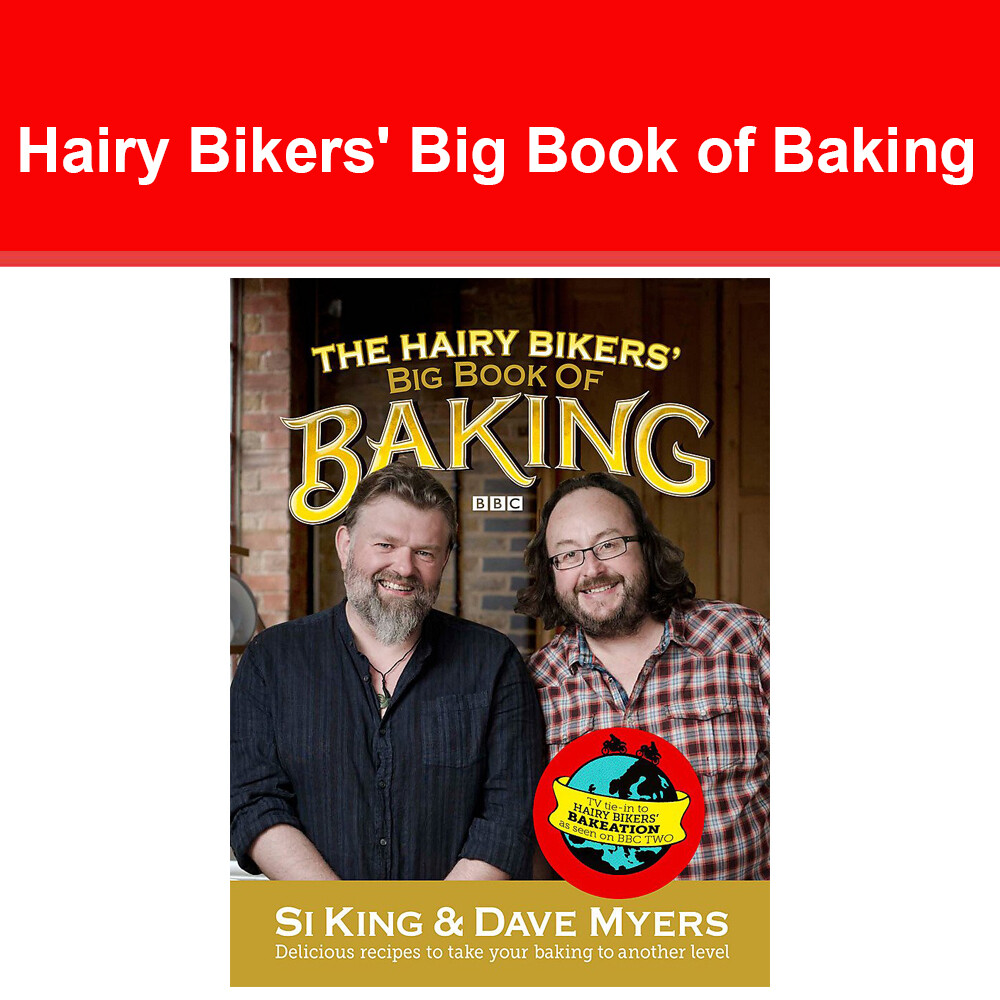 The Hairy Bikers' Big Book of Baking by Hairy Bikers 9780297863267 NEW book