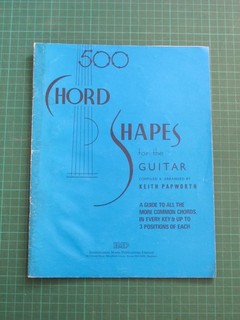 500 Chord Shapes for the Guitar Compiled & Arranged by Keith Papworth 1960 IMP
