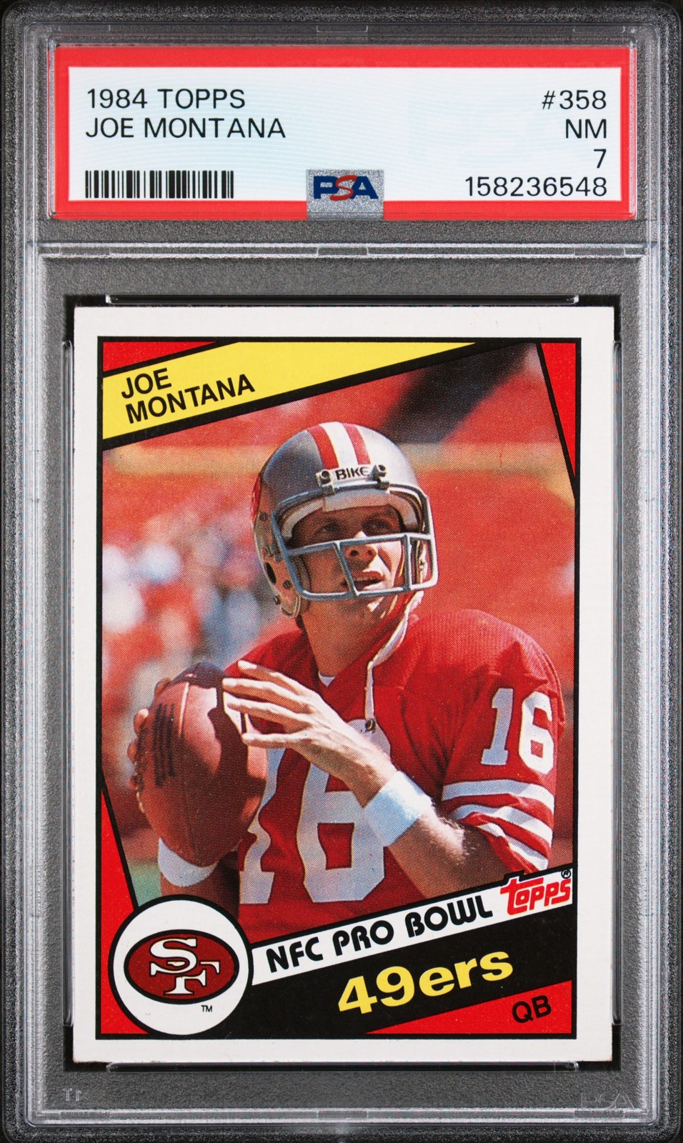 1984 TOPPS #358 JOE MONTANA PSA 7