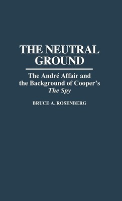 The Neutral Ground - 9780313293191