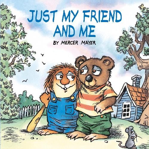 Just My Friend and Me (Little Critter) by Mercer Mayer, Merce... - 9780307119476