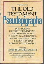 The Old Testament Pseudepigrapha, Vol. 2: Exp...
