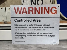 Controlled Area Vintage Sign Government Warning Military Installation