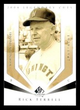 2004 SP Legendary Cuts #97 Rick Ferrell Washington Senators
