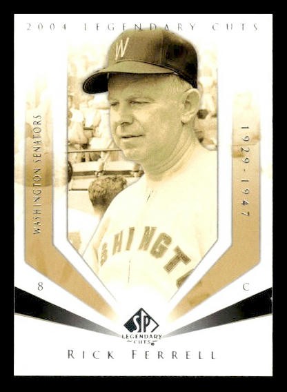 2004 SP Legendary Cuts #97 Rick Ferrell Washington Senators