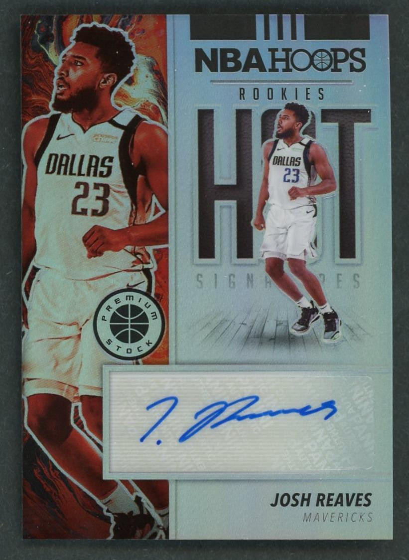 2019-20 Hoops Premium Stock Josh Reaves Hot Signatures Rookie Auto RC Mavericks