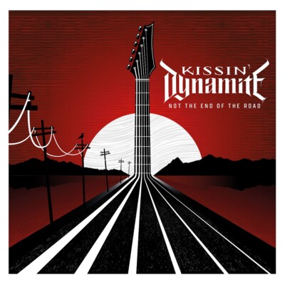 Kissin' Dynamite / Not The End Of The Road