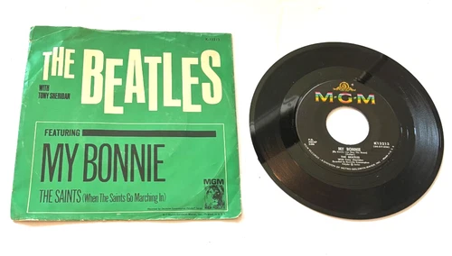 Beatles w/ Tony Sheridan My Bonnie The Saints 45 MGM K13213 w/ PS 1964