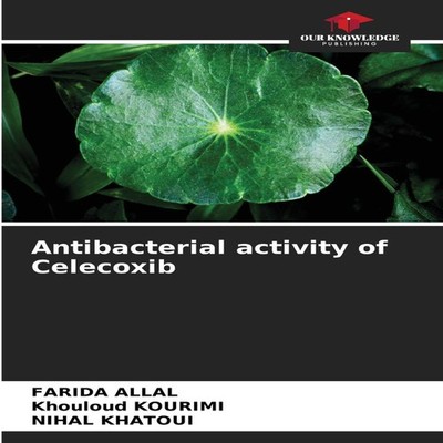 Antibacterial activity of Celecoxib Farida Allal Paperback KS Omn