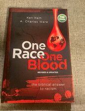 Ken Ham & A. Charles Ware One Race One Blood Biblical Answer to Racism 2019 TP