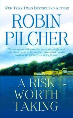 A RISK WORTH TAKING By Robin Pilcher *Excellent Condition*