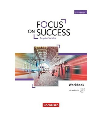 Focus on Success B1-B2 Workbook Soziales mit Audio-CD, Williams, Isobel E.