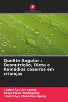 I Gusti Ayu Ari Agung (U. A.) | Quelite Angular : DesnutriçãO, Dieta E...