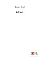 George Sand | Adriani | Buch | FranzöSisch (2022) | Gebunden | Outlook Verlag